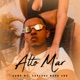Alto Mar feat Samp MC Single