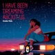 I have been dreaming about us Single