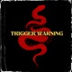 Trigger Warning Single