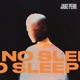No Sleep Single