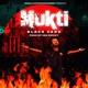 Mukti ম ক ত feat Zed Shizzy Single