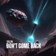 Don t Come Back Single