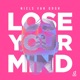 Lose Your Mind Single