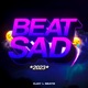 BEAT SAD L0V3 Y0URS3LF Funk Single