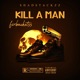 KILL a MAN feat Firbucketss Single