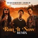 Run It Now Remix feat Master Mind Rich Boy Single