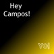 Hey Campos Yo Alan Brian Bridget Chris Clara David Emily Lucas Malcolm Jatan Jordan Scott Stanley Steven Tomas edition Single