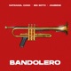 Bandolero Single