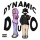 Dynamic Duo feat YL Platinum EP
