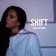 Shift