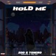 Hold Me feat Tonero Single