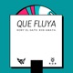 Que Fluya with Linarez Single