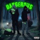 DANGEROUS feat J2SLEAZE Single