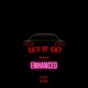 Let It Go ENHANCED Single