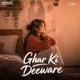 Ghar Ki Deeware Single