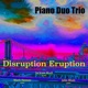 Disruption Eruption feat Mark Hennen John Blum Jackson Krall EP