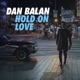 Hold on Love Single