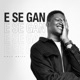 E Se Gan Single