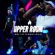 Upper Room feat Marcus Rogers LIVE SP Single