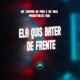 Ela Quis Bater de Frente Single