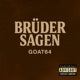 BRÜDER SAGEN Single