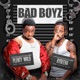 Bad Boyz Single