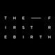 The First Rebirth Single