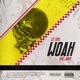 Woah feat Jodye Single