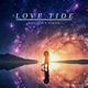 Love Tide Single
