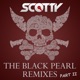The Black Pearl Remixes Pt II
