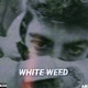 White Weed Single