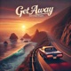 GET AWAY Single