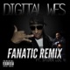 Fanatic Remix feat Spider Loc Single