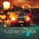 Pusti Ma Na Majk Single