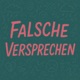 Falsche Versprechen Single
