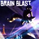 BRAIN BLAST Single