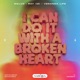 I Can Do It With a Broken Heart Single