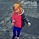 Pushing feat SmokeySwan Single