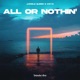 All Or Nothin Drum Bass Single