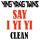Say I Yi Yi Single