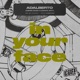 In Your Face Amine Edge DANCE Edit Single