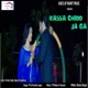 Rassa Chidd Ja Ga Single