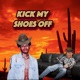 Kick My Shoes Off feat Jayro Single