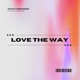 Love the Way Single