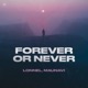 Forever Or Never Single