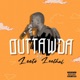 Outtawda Single