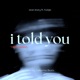 I Told You feat Fudge Radio Edit Single