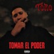 Tomar el Poder Single
