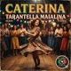 Tarantella Maialina Single