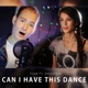 Can I Have This Dance feat Dxdutch Single